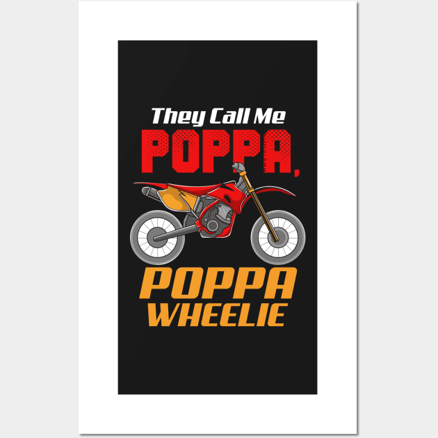DIRT BIKE / MOTOCROSS: Poppa Wheelie Wall Art by woormle